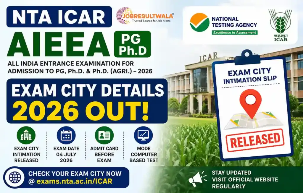 NTA ICAR AIEEA PG PhD Exam City Details 2026 Out, Check City Slip